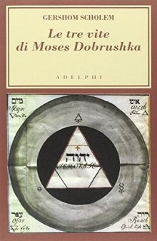 Le tre vite di Moses Dobrushka