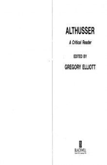 Althusser: A Critical Reader (Blackwell Critical Readers)  