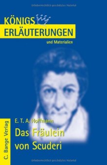 Erläuterungen zu E.T.A. Hoffmann, Das Fräulein von Scuderi