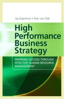 High Performance Business Strategy: Inspiring Success Through Effective Human Resource Management