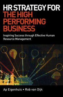 HR Strategy for the High Performing Business: Inspiring Success Through Effective Human Resource Management