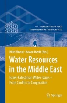Water Resources in the Middle East: Israel-Palestinian Water Issues  From Conflict to Cooperation