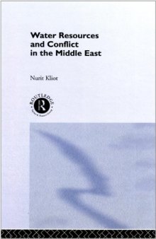 Water, Resources and Conflict in the Middle East