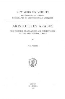 Aristoteles Arabus: The Oriental Translations and Commentaries of the Aristotelian Corpus