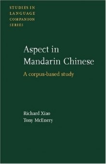 Aspect In Mandarin Chinese: A Corpus-based Study (Studies in Language Companion Series)