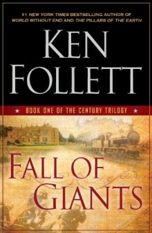 Fall of Giants (The Century Trilogy 1)