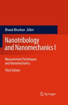 Nanotribology and Nanomechanics I: Measurement Techniques and Nanomechanics