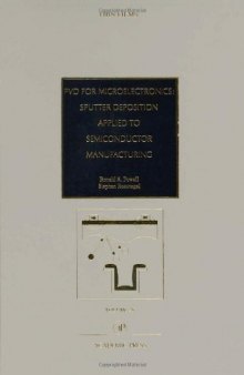 Pvd for Microelectronics Sputter Deposition Applied to Semiconductor Manufacturing
