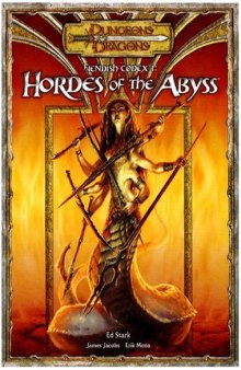 Fiendish Codex I: Hordes of the Abyss (Dungeons & Dragons Supplement)