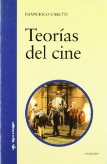 Teorias Del Cine 1945-1990