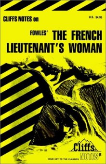 Cliffsnotes French Lieutenant's Woman (Cliffs Notes)