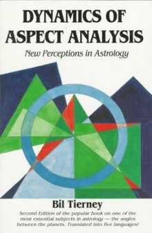 Dynamics of Aspect Analysis: New Perceptions in Astrology