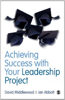 Achieving Success with your Leadership Project