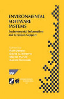 Environmental Software Systems: Environmental Information and Decision Support