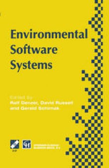 Environmental Software Systems: Proceedings of the International Symposium on Environmental Software Systems, 1995