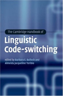 The Cambridge Handbook of Linguistic Code-switching (Cambridge Handbooks in Language and Linguistics)