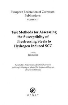 B0801 Test Methods for Assessing the Susceptibility of Prestressing Steel to Hydrogen Induced SCC (EFC 37) (matsci)