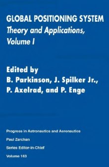 Global Positioning System: Theory and Applications Volume I