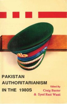 Pakistan, authoritarianism in 1980s