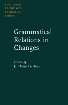 Grammatical Relations in Change (Studies in Language Companion Series)
