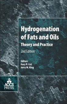 Hydrogenation of Fats and Oils, Second Edition: Theory and Practice