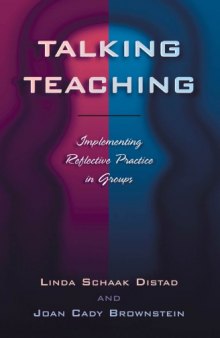 Talking Teaching: Implementing Reflective Practice in Groups (Innovations in Education, No.6)