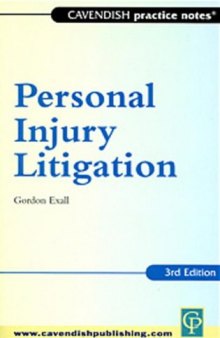 Practice Notes: Personal Injury Litigation (Practice Notes Series)