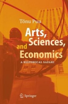 Arts, Sciences, and Economics: A Historical Safari