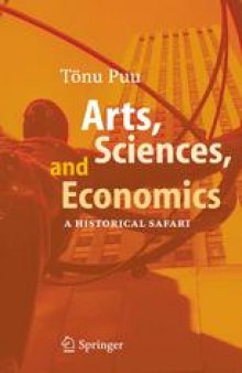 Arts, Sciences, and Economics: A Historical Safari