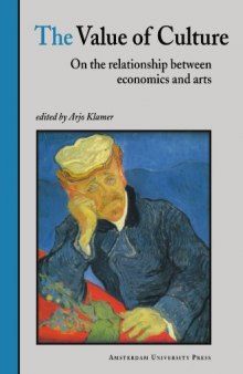 The Value of Culture: On the Relationship between Economics and Arts