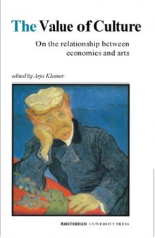 The Value of Culture: On the Relationship Between Economics and Arts