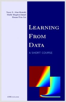 Learning From Data. A short course