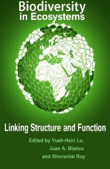 Biodiversity in Ecosystems - Linking Structure and Function