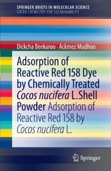 Adsorption of Reactive Red 158 Dye by Chemically Treated Cocos Nucifera L. Shell Powder: Adsorption of Reactive Red 158 by Cocos Nucifera L.