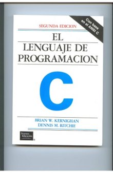 Lenguaje de Programacion C, El - 2b0 Ed. 