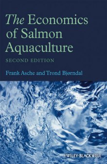 The Economics of Salmon Aquaculture, Second Edition