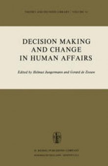 Decision Making and Change in Human Affairs: Proceedings of the Fifth Research Conference on Subjective Probability, Utility, and Decision Making, Darmstadt, 1–4 September, 1975