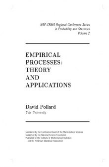 Empirical Processes: Theory and Applications (Nsf-Cbms Regional Conference Series in Probability and Statistics; Vol. 2)