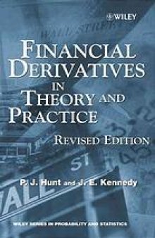 Financial derivatives in theory and practice