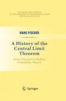 History of the Central Limit Theorem: From Classical to Modern Probability Theory 