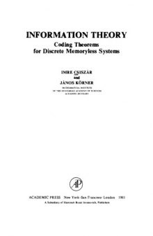 Information Theory: Coding Theorems for Discrete Memoryless Systems [first 1/3 of the book]