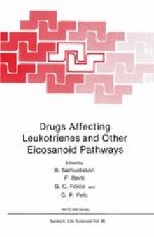 Drugs Affecting Leukotrienes and Other Eicosanoid Pathways