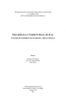 Desarrollo territorial rural, análisis de experiencias en Brasil, Chile y México