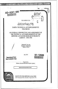 DARPA technical accomplishments: an overall perspective and assessment of the technical accomplishments of the Defense Advanced Research Projects Agency: 1958-1990