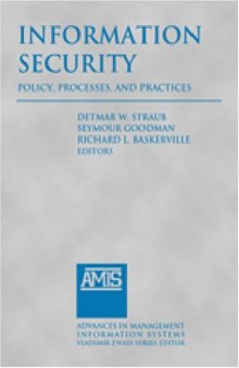 Information Security: Policy, Processes, and Practices (Advances in Management Information Systems)