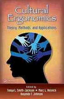 Cultural Ergonomics: Theory, Methods, and Applications