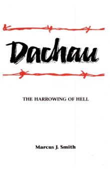 Dachau: The Harrowing of Hell