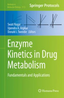 Enzyme Kinetics in Drug Metabolism: Fundamentals and Applications