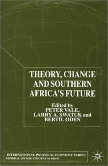 Theory, Change and Southern Africa's Future (International Political Economy)