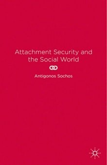 Attachment Security and the Social World